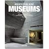 Architecture Now! Museums: Architektur Heute! Museen/ L'architecture D'aujourd'hui! Musees