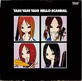 [CD]SCANDAL YAH!YAH!YAH!HELLO SCANDAL~まいど!スキャンダルです!ヤァヤァヤァ!~