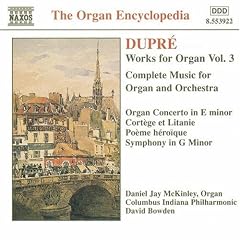 Dupr: Works for Organ, Vol. 3