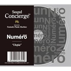 Sound Concierge X Numero TOKYO-Utopia-Selected by Fantastic Plastic Machine