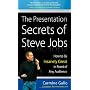 The Presentation Secrets of Steve Jobs: How to Be &hellip Carmine Gallo