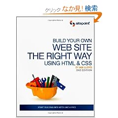 Build Your Own Web Site the Right Way Using HTML & CSS