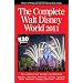 The Complete Walt Disney World 2011