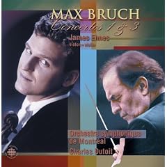 Max Bruch: Concertos for Violin and Orchestra Nos. 1 and 3