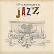 Disney Adventures in Jazz