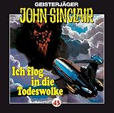 [Book] Geisterjäger John Sinclair: Ich flog in die Todeswolke: Geisterjäger John Sinclair, 43: Flg. 43