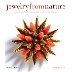 Jewelry from Nature: Amber, Coral, Horn, Ivory, Pearls, Shell, Tortoiseshell, Wood, Exotica