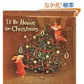 Toot & Puddle: I'll Be Home for Christmas: Picture Book #5 (Toot and Puddle)