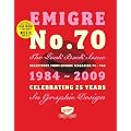 Emigre No 70: The Look Back Celebrating 25 Years in Graphic Design Selections from Emigre Magazine