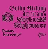 Gothic Melting Ice Cream�fs Darkness�gNightmare�h(DVD�t)