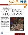 Introduction to Level Design for PC Games (Game Development Series)