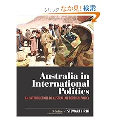 Australia in International Politics: An Introduction to Australian Foreign Policy