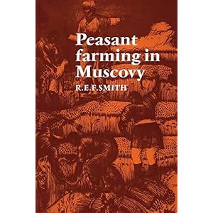 【クリックで詳細表示】Peasant Farming in Muscovy [ペーパーバック]