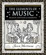 The Elements of Music: Melody, Rhythm, & Harmony (Wooden Books)