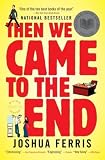 [Book] Then We Came to the End