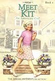 Meet Kit: An American Girl : 1934 (American Girls Collection)
