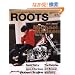 ROOTS vol.3 (GEIBUN MOOKS NO.823) (GEIBUN MOOKS 823)