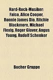 [Book] Hard-Rock-Musiker: Falco, Alice Cooper, Ronnie James Dio, Ritchie Blackmore, Michael Flexig, Roger Glover, Angus Young, Rudolf Schenker