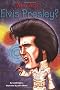 Who Was Elvis Presley? (Who Was...?)