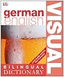 German-English Visual Bilingual Dictionary (DK Bilingual Dictionaries)