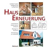 [B&uuml;cher] Hauserneuerung: Instandsetzen, Modernisieren, Renovieren