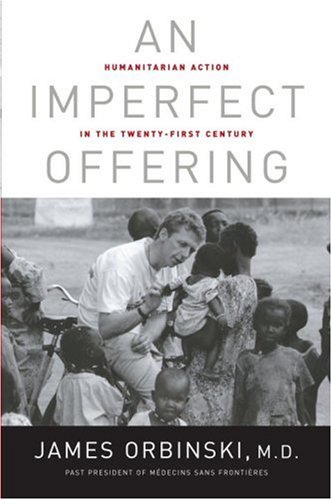  An Imperfect Offering: Humanitarian Action in the Twenty-first Century