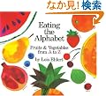 Eating the Alphabet: Fruits & Vegetables from a to Z