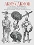 Arms and Armor: A Pictorial Archive from Nineteenth-Century Sources (Dover Pictorial Archive)