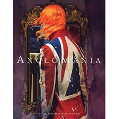 AngloMania: Tradition and Transgression in British Fashion (Metropolitan Museum of Art)