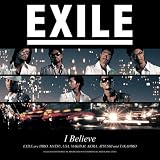 [CD]EXILE I Believe