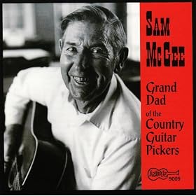 Grand Dad Of The Country Guitar Pickers