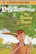 The Canary Caper (A to Z Mysteries)