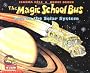 The Magic School Bus Lost in the Solar System