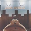 Love Hotels: The Hidden Fantasy Rooms of Japan