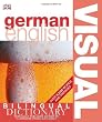 Bilingual Visual Dictionary: German/English (DK Visual Dictionaries)