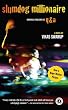 Slumdog Millionaire. Film Tie-In