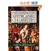 The Practice of Medicinal Chemistry, Third Edition