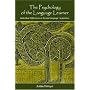 The Psychology of the Language Learner: Individual Differences in Second Language Acquisition (Second Language Acquisition Research)