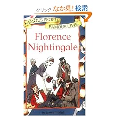 Florence Nightingale (Famous People, Famous Lives)