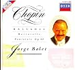 Ballades / Barcarolle / Fantasie in F
