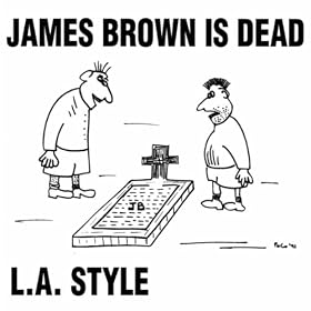 James Brown Is Dead (Original Mix)