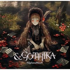 & Gothika