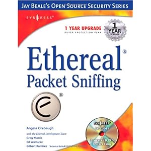【クリックで詳細表示】Ethereal Packet Sniffing (Syngress)： Syngress： 洋書