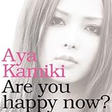 [CD]上木彩矢 Are you happy now?(初回限定盤B)(DVD付)