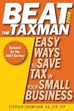 [Book] Beat the Taxman 2008: Easy Ways to Save Tax in Your Small Business, 2008 Edition for the 2007 Tax Year