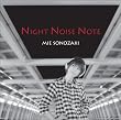 NIGHT NOISE NOTE (�A�}�]��������T�X�e�b�J�[�t��)