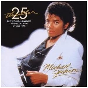 【クリックで詳細表示】Thriller 25th Anniversary [CD， Import]