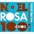 Noel Rosa 100 Anos
