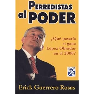 【クリックで詳細表示】Perredistas Al Poder / PRD’s in Power [ペーパーバック]