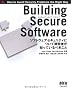 Building Secure Software�\�\�t�g�E�F�A�Z�L�����e�B�ɂ��ĊJ���҂��m���Ă���ׂ�����